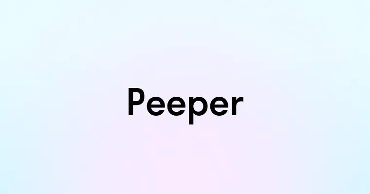 Peeper