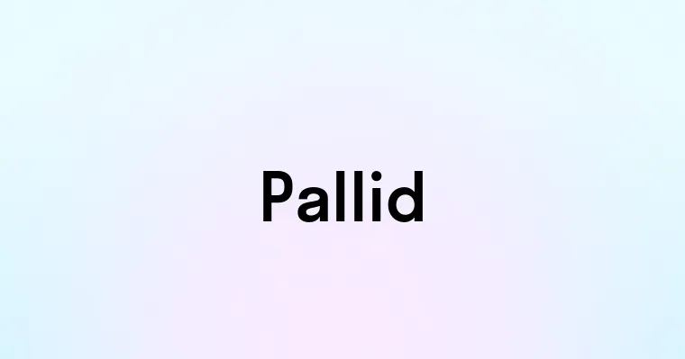 Pallid