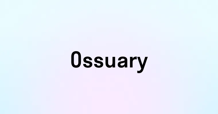 Ossuary