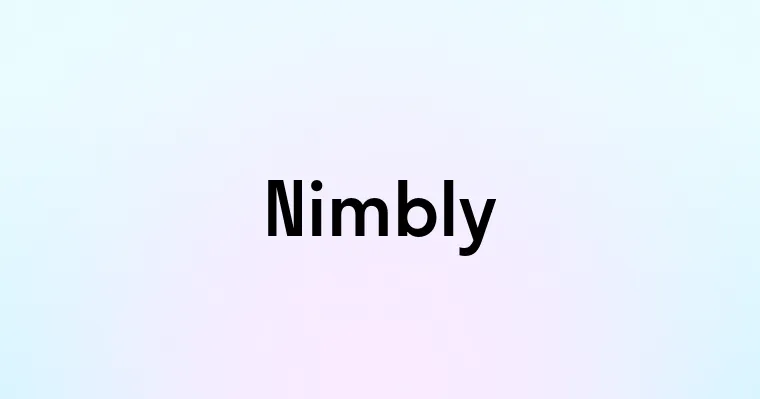 Nimbly