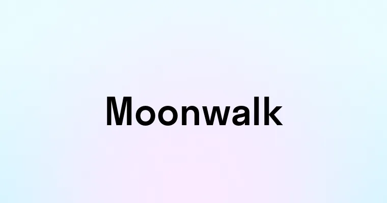 Moonwalk