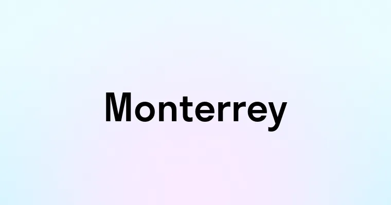 Monterrey