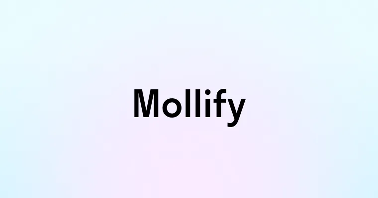 Mollify