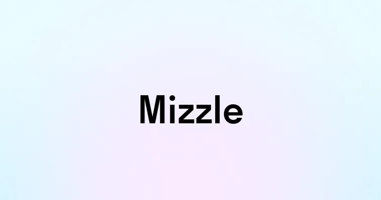 Mizzle