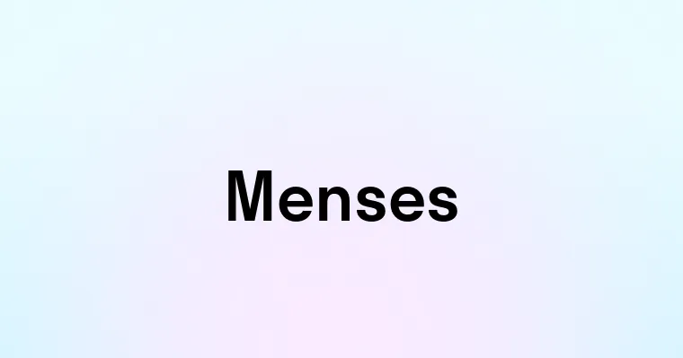 Menses