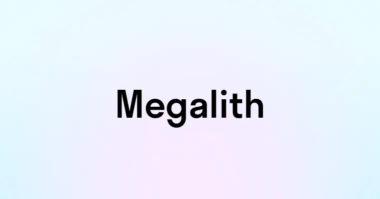 Megalith