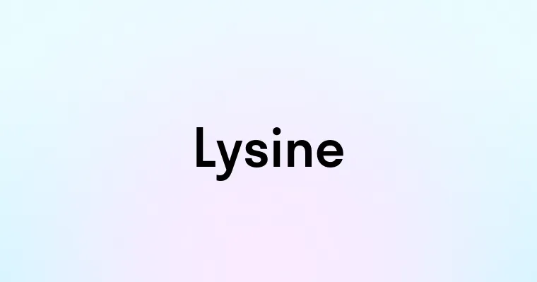 Lysine