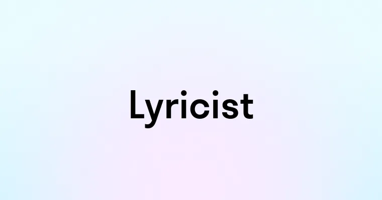 Lyricist