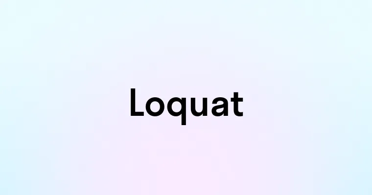 Loquat