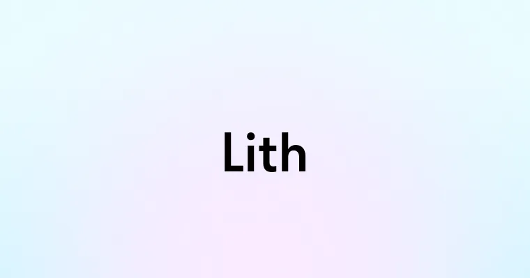 Lith