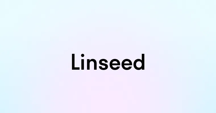 Linseed