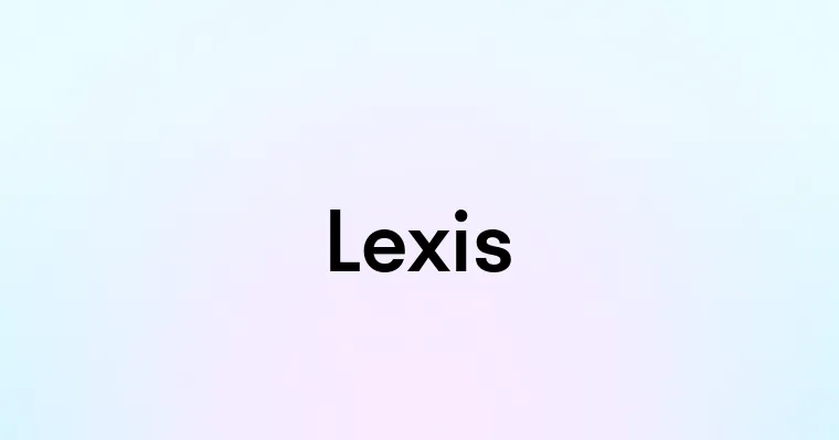 Lexis