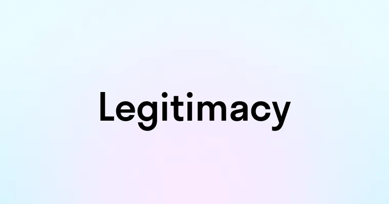 Legitimacy