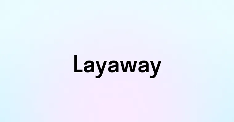 Layaway