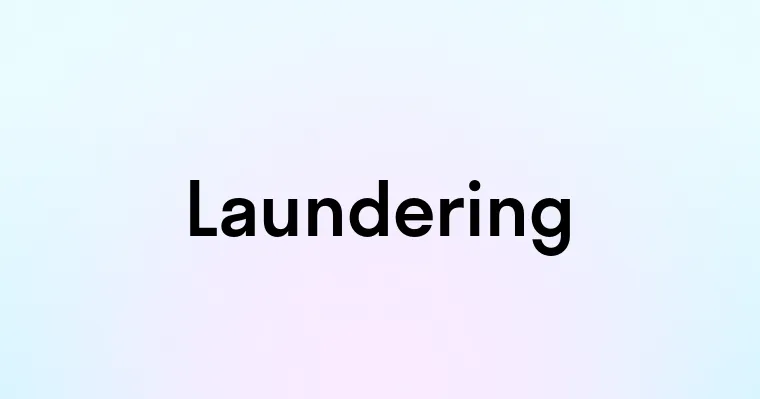 Laundering