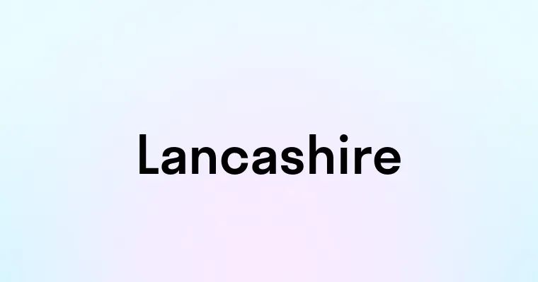 Lancashire