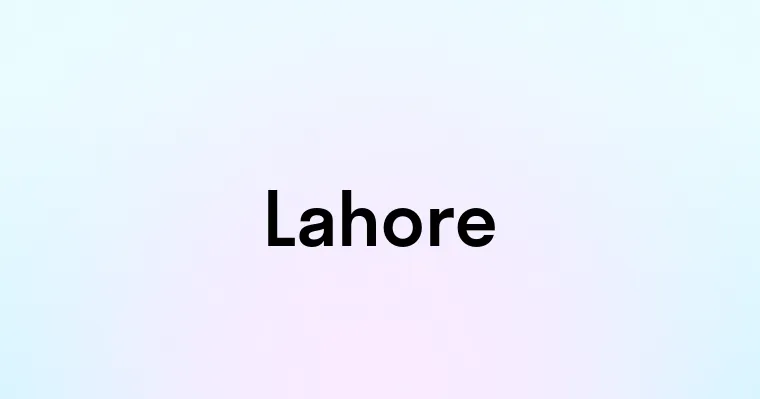 Lahore