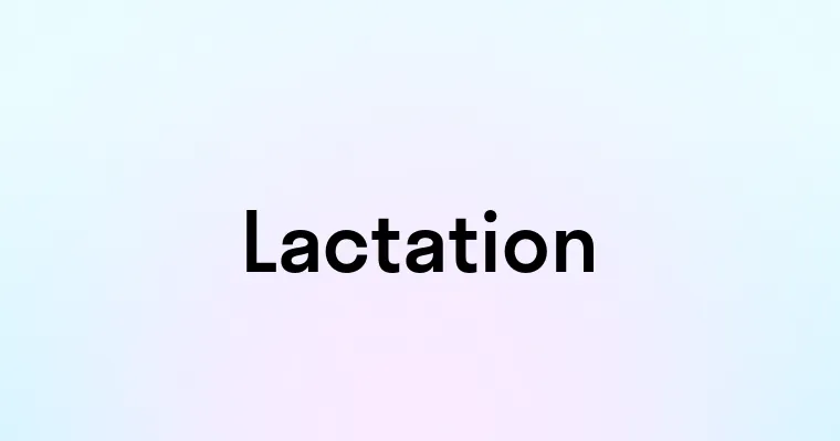 Lactation