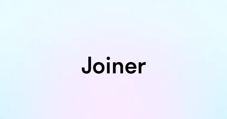 Joiner