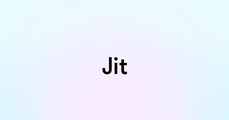 Jit