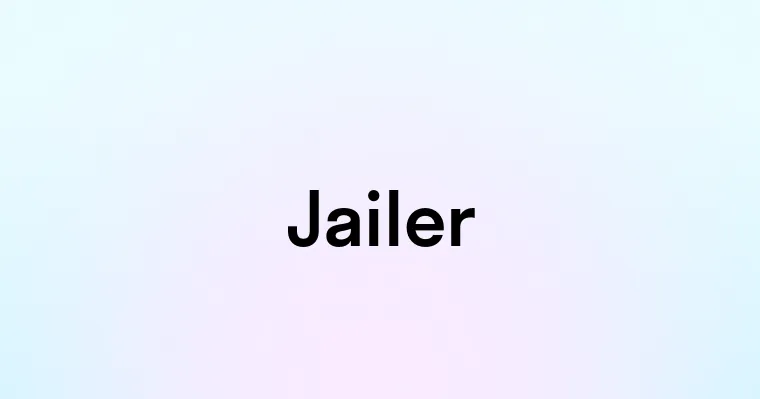 Jailer