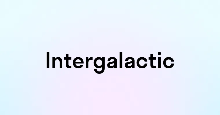 Intergalactic