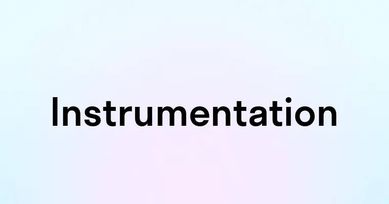 Instrumentation