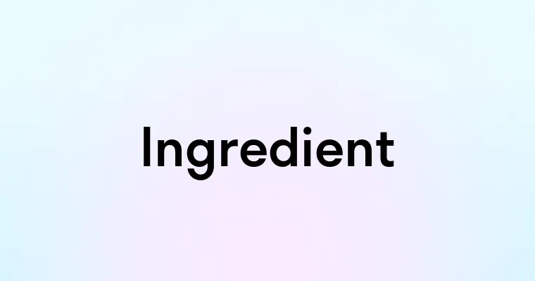 Ingredient