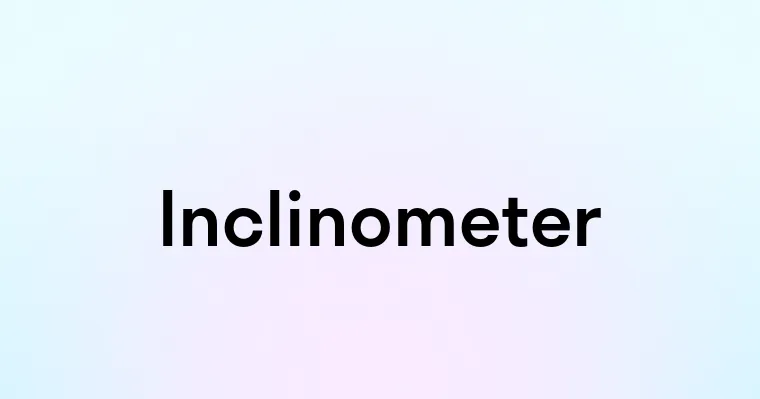 Inclinometer