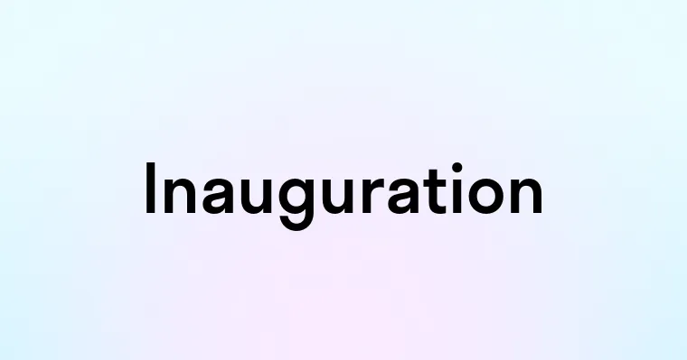 Inauguration