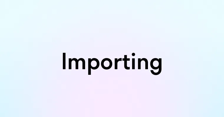 Importing