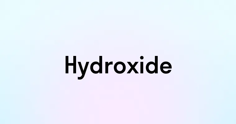 Hydroxide