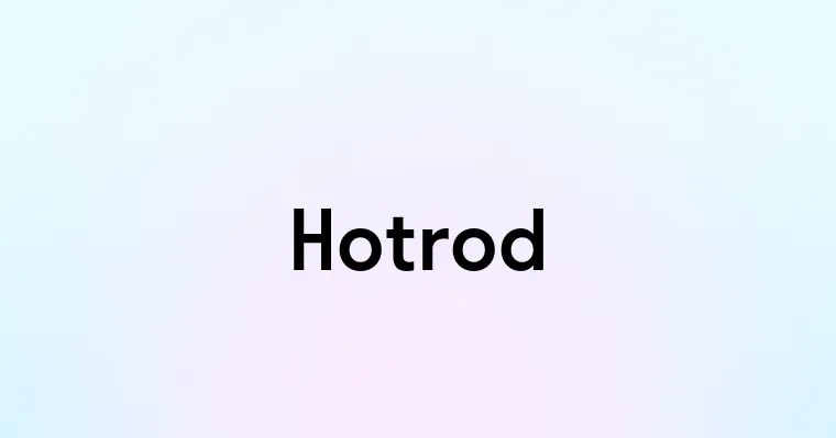 Hotrod