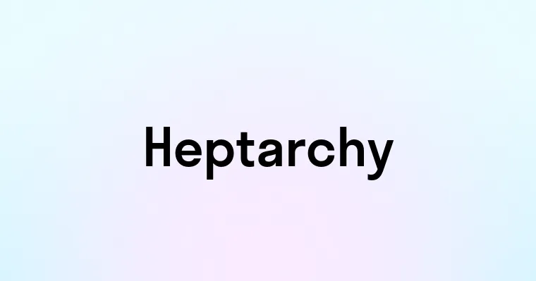 Heptarchy