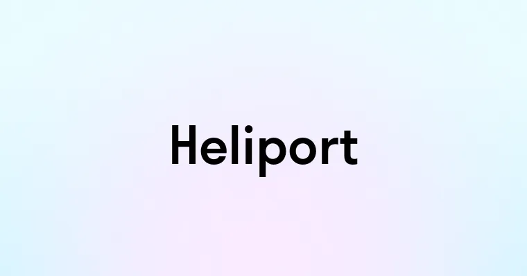 Heliport