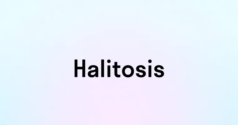 Halitosis