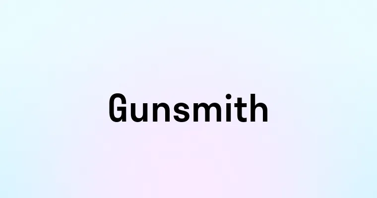 Gunsmith