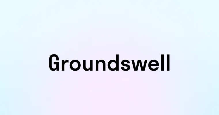 Groundswell