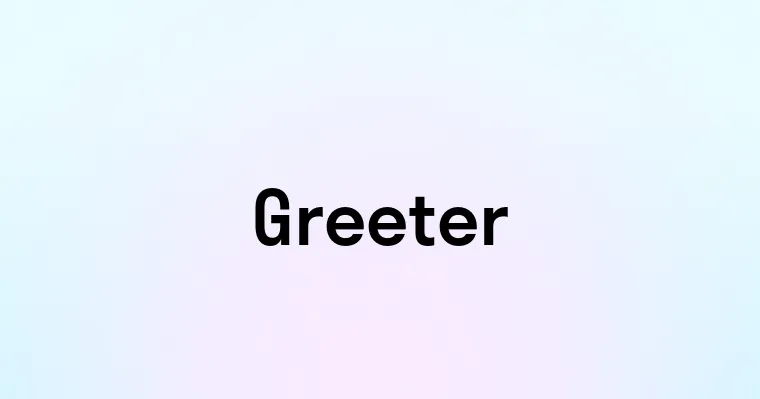 Greeter