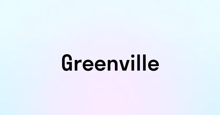 Greenville