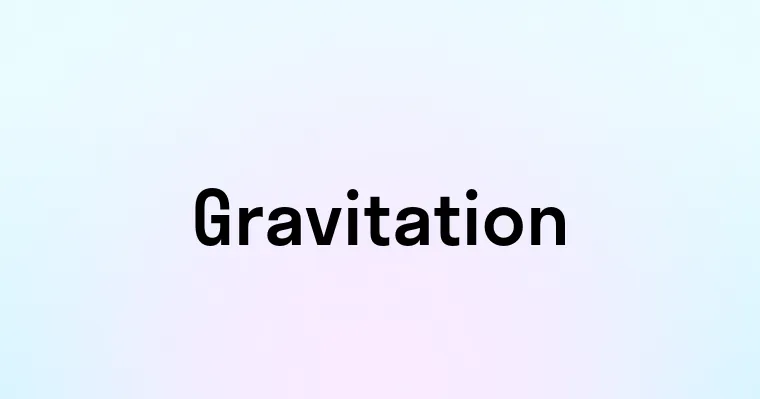 Gravitation