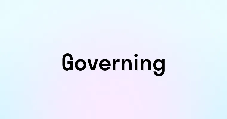 Governing