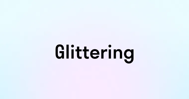 Glittering