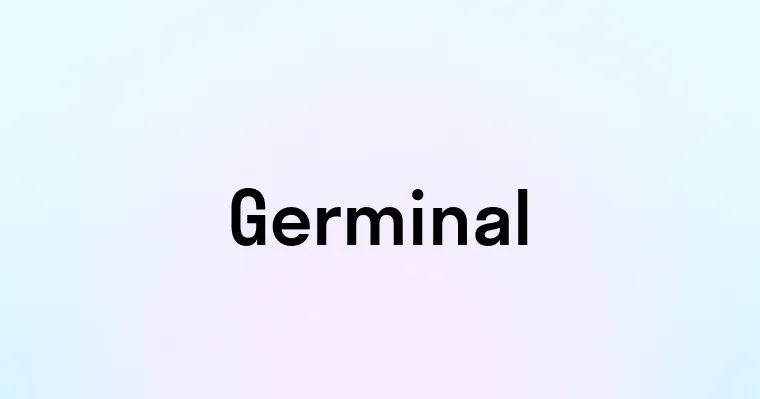 Germinal