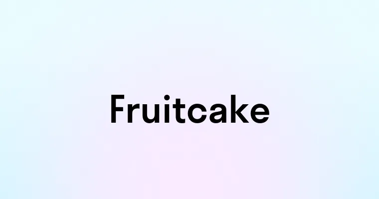 Fruitcake