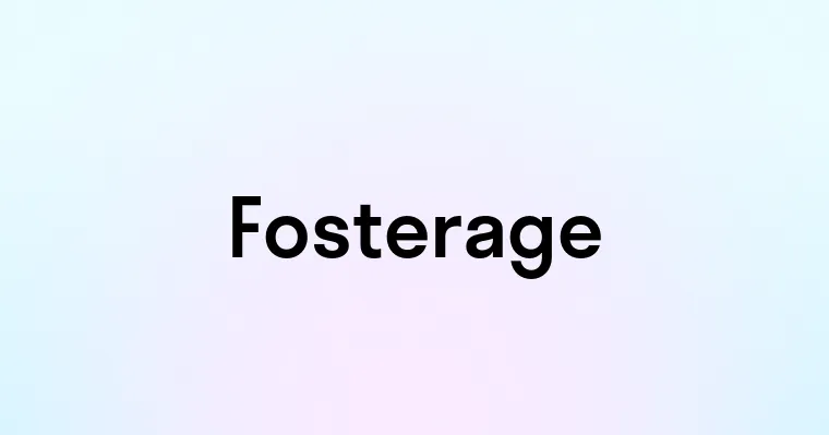 Fosterage