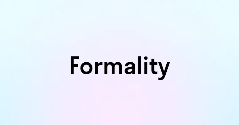 Formality