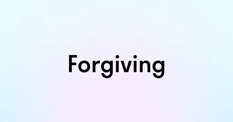 Forgiving