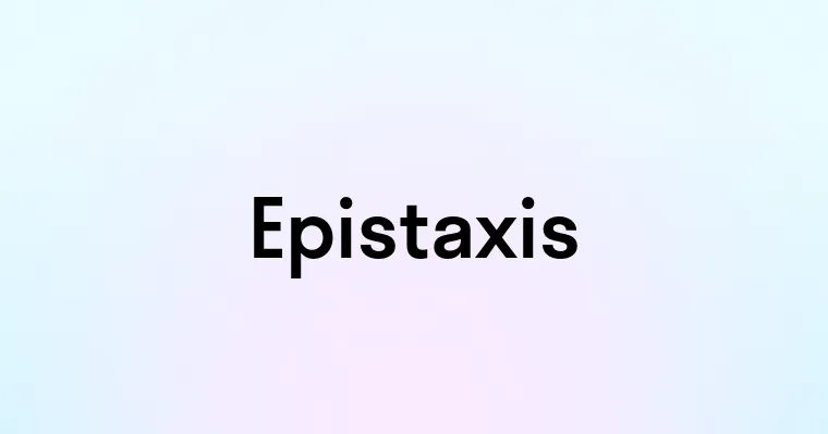 Epistaxis