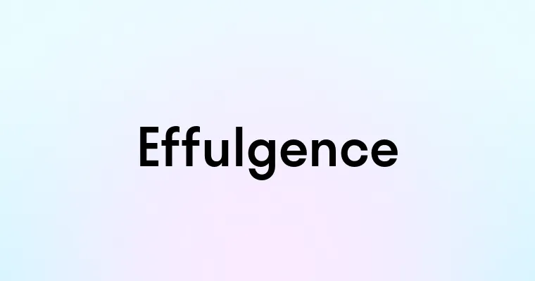 Effulgence